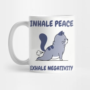 Inhale Peace - Exhale Negativity Mug